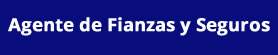 Agente de Fianzas y Seguros