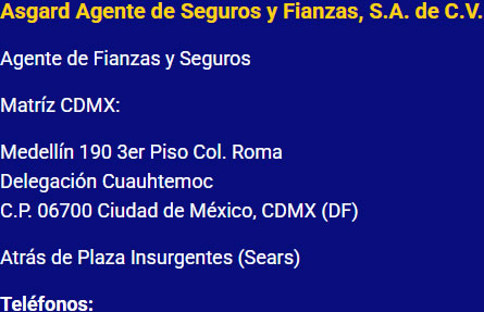 Dirección y Teléfono Fianzas, Afianzadoras y Agentes de Fianzas